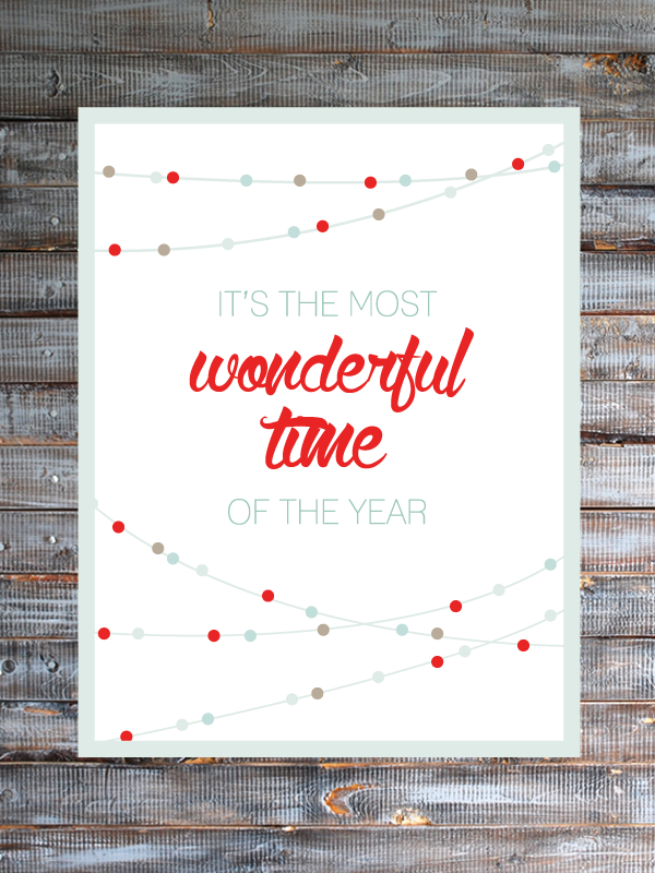 It's the Most Wonderful Time of the Year - Free Printable from Brepurposed