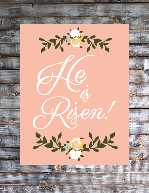 He is Risen - Free Easter Printable from Brepurposed