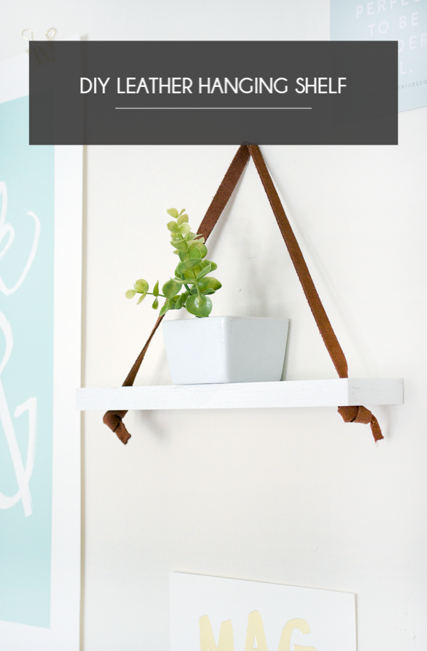 DIY White and Leather Hanging Shelf