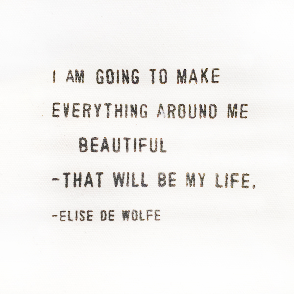 Make Everything Around Me Beautiful Quote