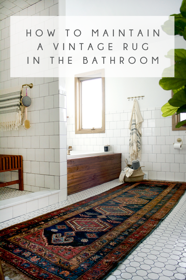 A Vintage Rug In The Bathroom, Rugs For Bathrooms